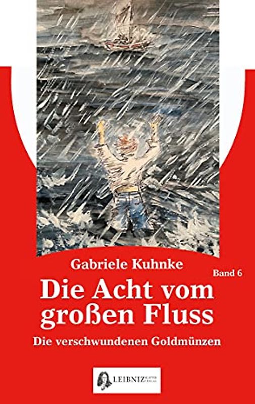 Die Acht vom großen Fluss, Bd. 6