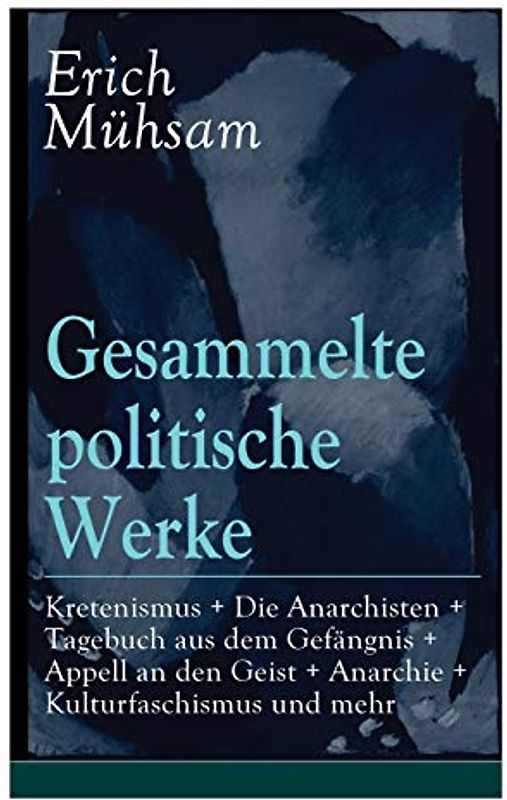 Gesammelte politische Werke