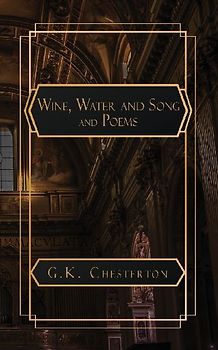 Wine. Water and Song and Poems