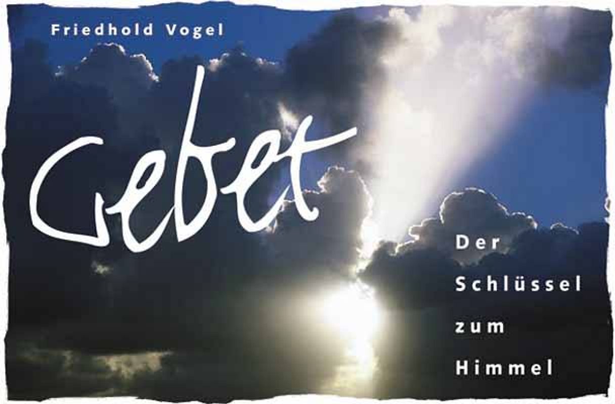 Gebet. Der Schlüssel zum Himmel - Aufstellbüchlein