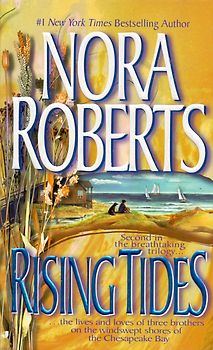 Rising Tides: The Chesapeake Bay Saga #2 - Nora Roberts [Paperback]