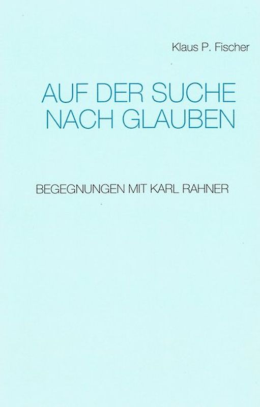 Auf der Suche nach Glauben