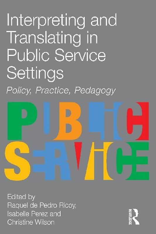 Interpreting and Translating in Public Service Settings