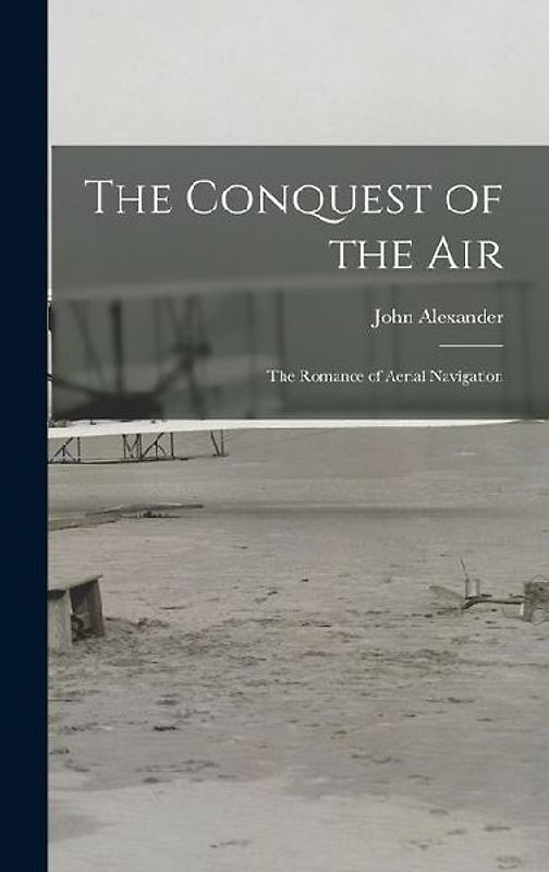 The Conquest of the Air