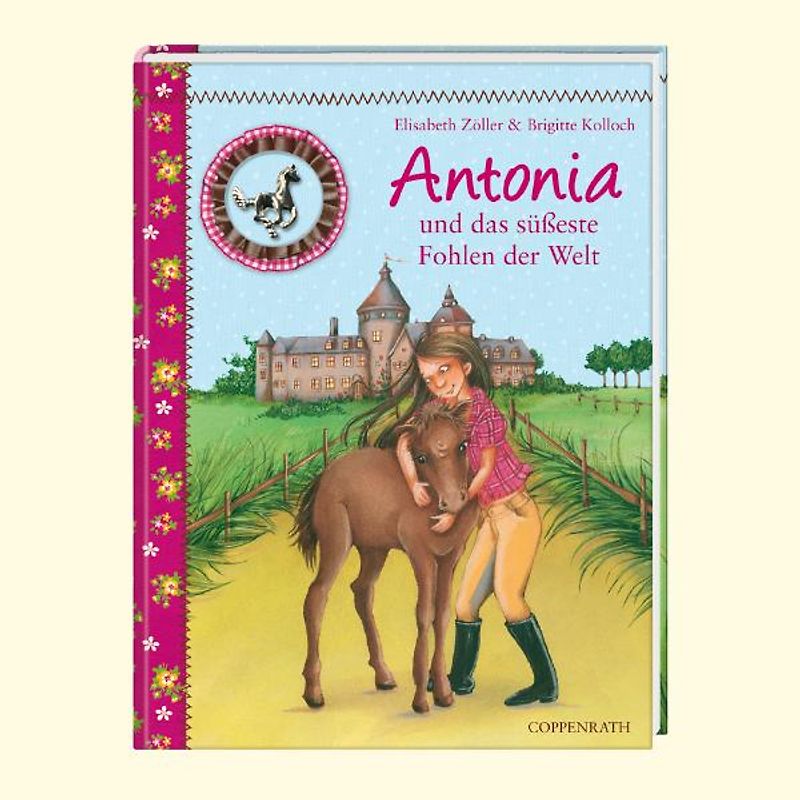Reiterhof Rosenburg - Antonia und das süßeste Fohlen der Welt