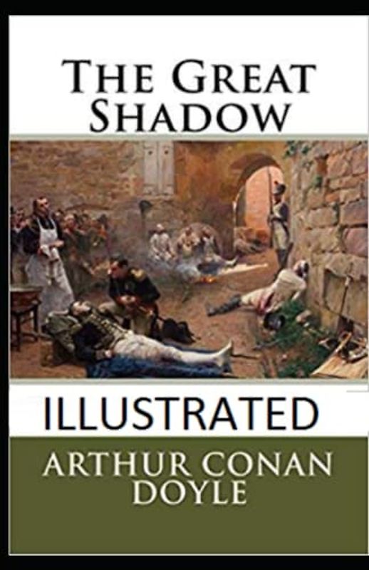 The Great Shadow Illustrated
