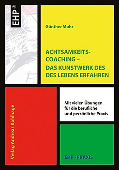 Achtsamkeitscoaching – Das Kunstwerk des Lebens gestalten