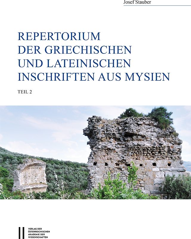 Repertorium der griechischen und lateinischen Inschriften aus Mysien