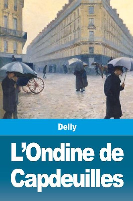 L'Ondine de Capdeuilles