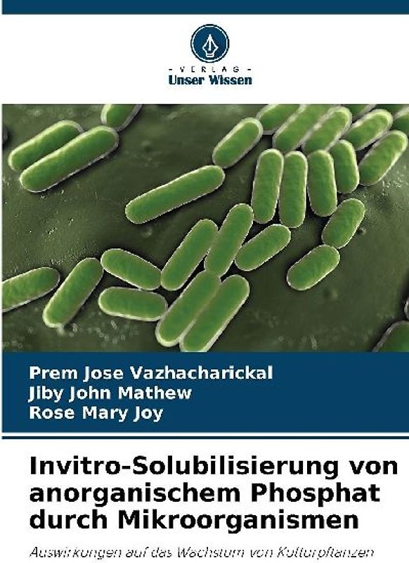Invitro-Solubilisierung von anorganischem Phosphat durch Mikroorganismen
