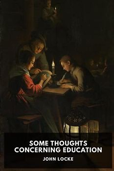 Some Thoughts Concerning Education