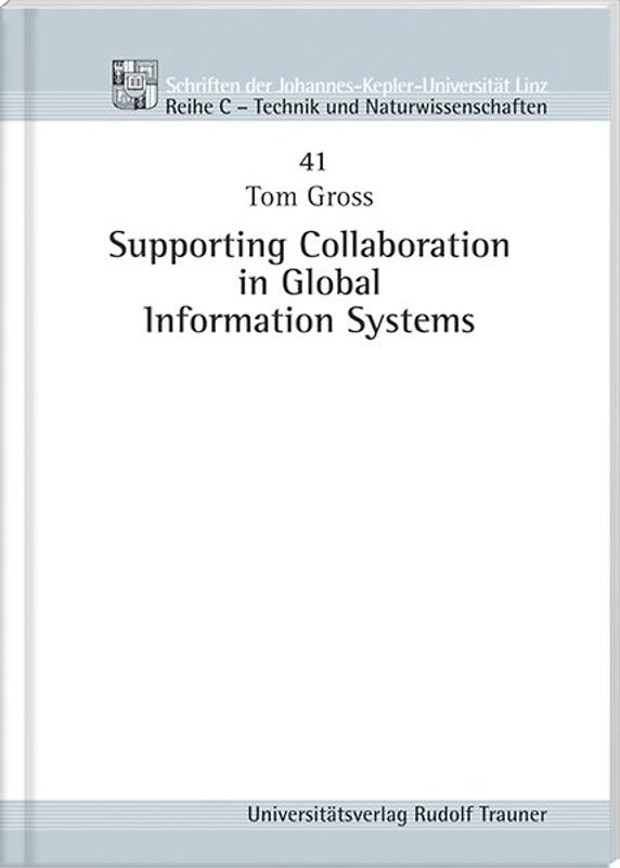 Supporting Collaboration in Global Information Systems