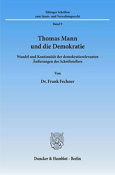 Thomas Mann und die Demokratie.
