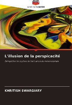 L'illusion de la perspicacité
