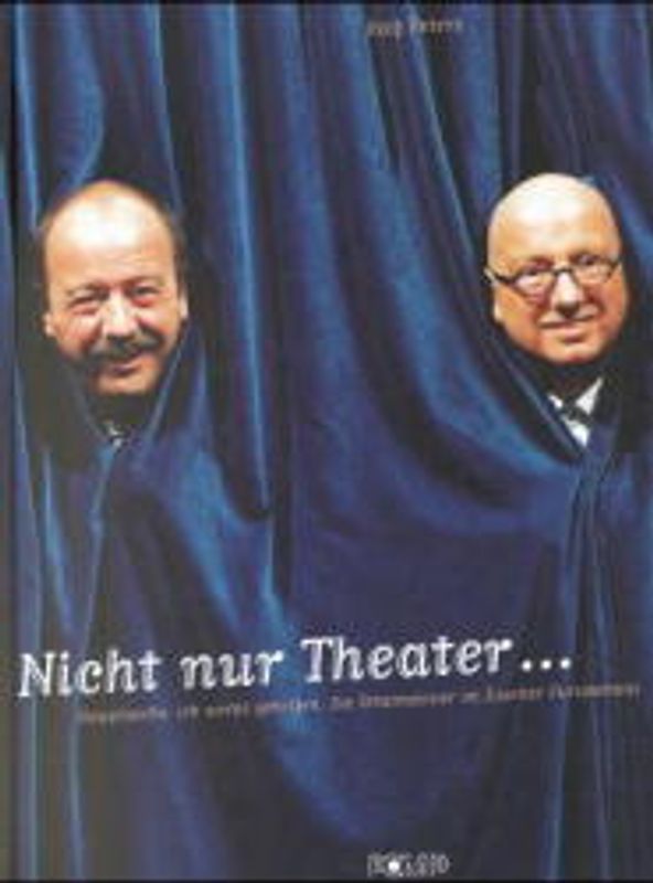 nicht nur Theater...