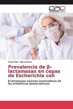 Prevalencia de ¿-lactamasas en cepas de Escherichia coli