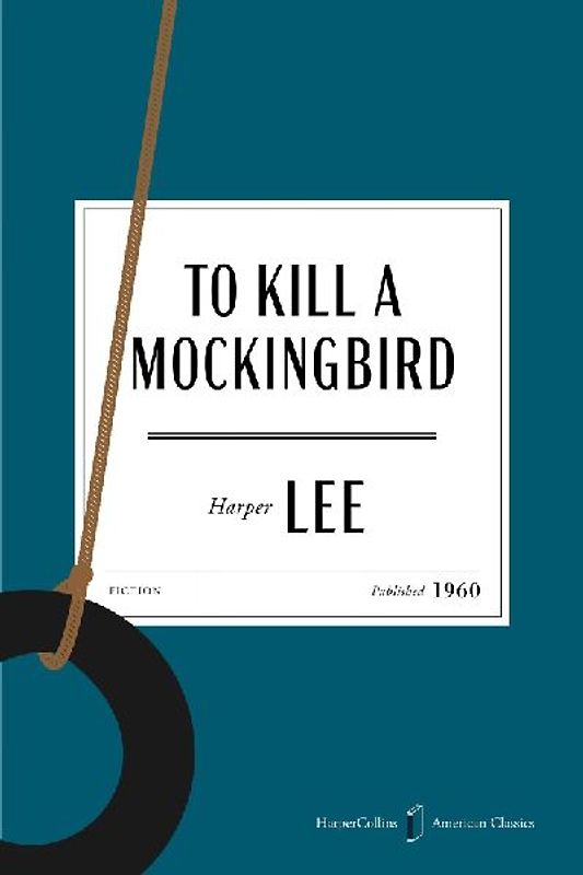 To Kill a Mockingbird American Classics Edition