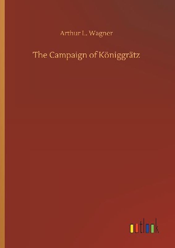 The Campaign of Königgrätz