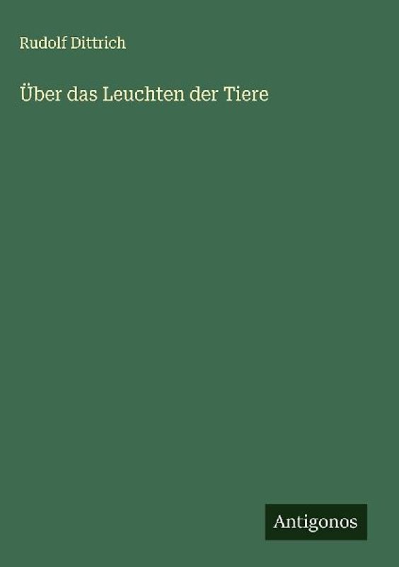 Über das Leuchten der Tiere