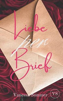 Liebe per Brief (Sweet Valentine Reihe)