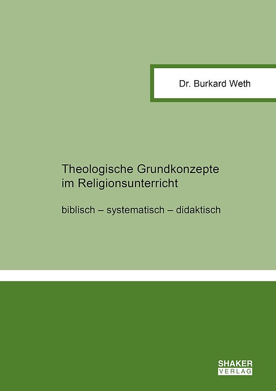 Theologische Grundkonzepte im Religionsunterricht
