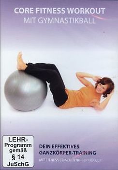 Core Fitness Workout - Ganzkörper-Training mit Gymnastikball DVD