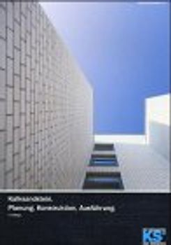 Kalksandstein. Planung Konstruktion Ausführung - DIN 1053