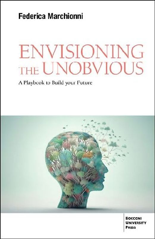 Envisioning the Unobvious
