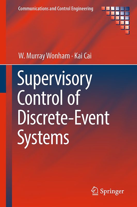 Supervisory Control of Discrete-Event Systems