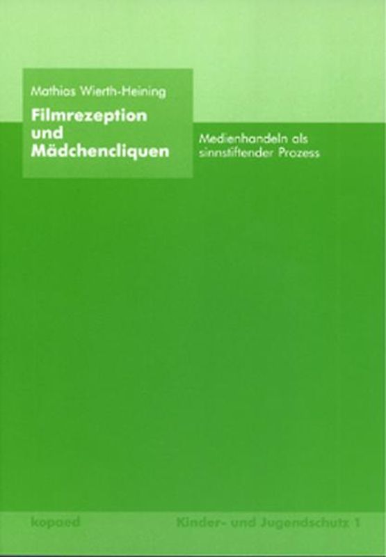 Filmrezeption und Mädchencliquen