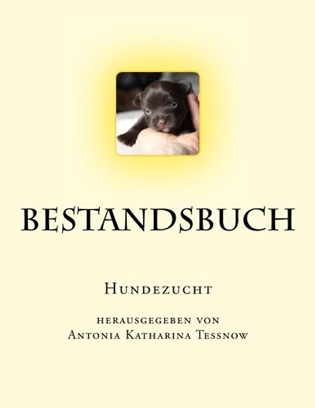 Bestandsbuch der Hundezucht: Slim Edition, für ca. 100 Eintragungen