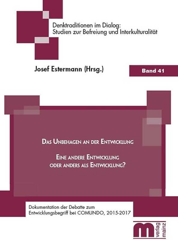 Das Unbehagen an der Entwicklung