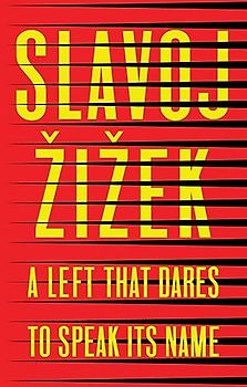 A Left That Dares to Speak Its Name