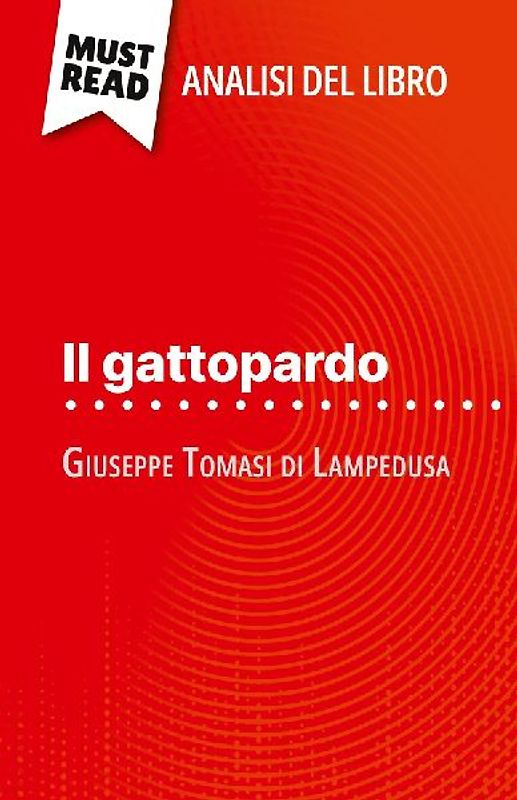 Il gattopardo di Giuseppe Tomasi di Lampedusa (Analisi del libro)