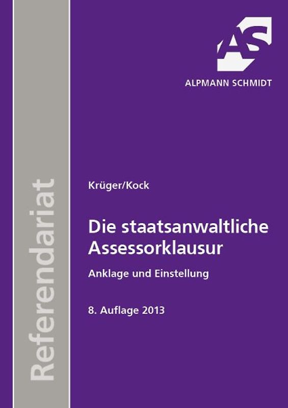Die staatsanwaltliche Assessorklausur