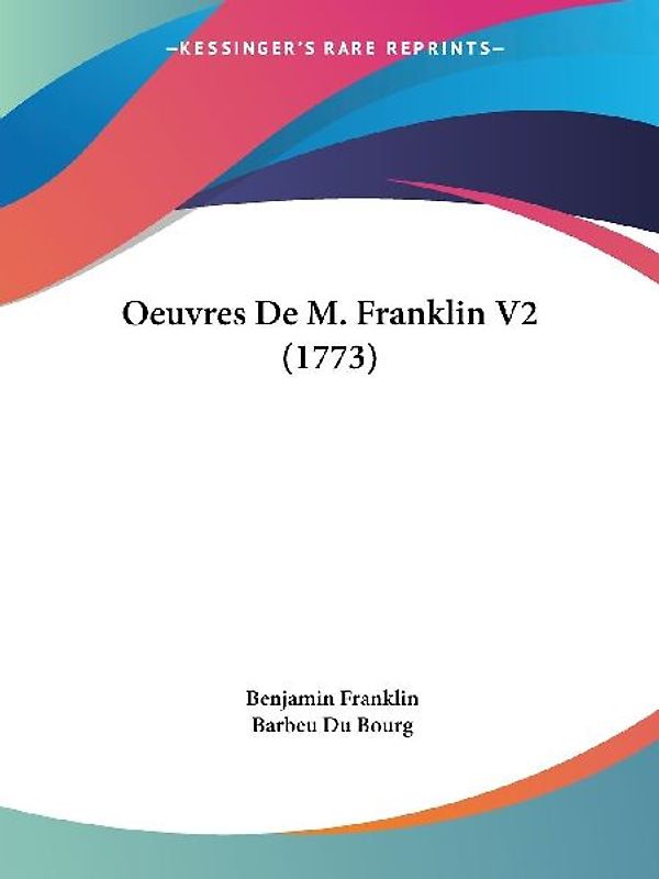Oeuvres De M. Franklin V2 (1773)
