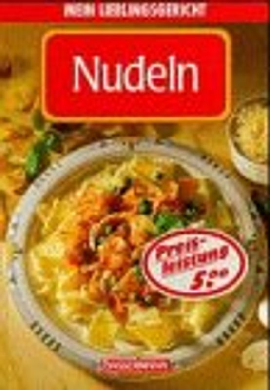 Mein Lieblingsgericht - Nudeln
