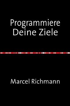 Taschenbücher für Wissen und Praxis / Programmiere Deine Ziele