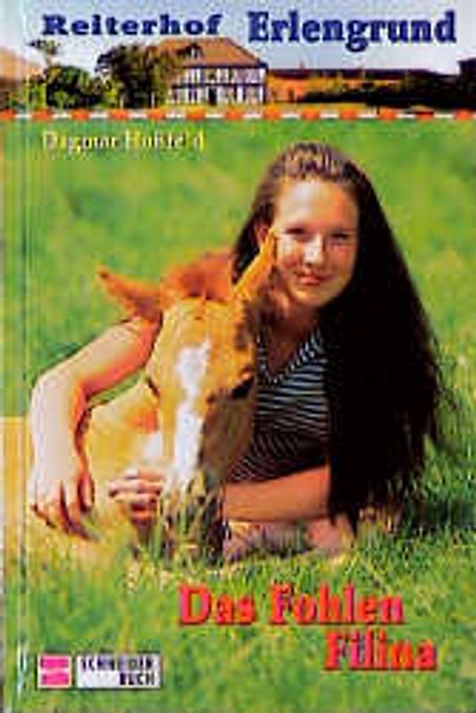 Reiterhof Erlengrund / Das Fohlen Filina