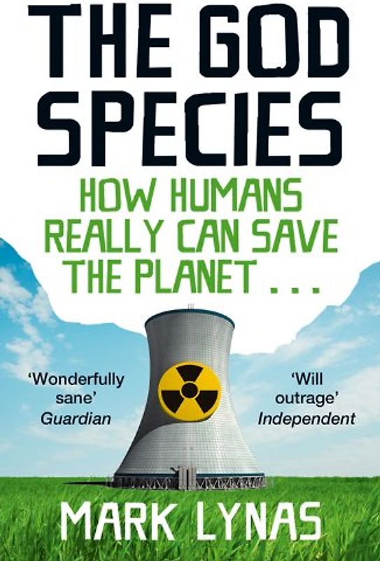 The God Species - Lynas, Mark
