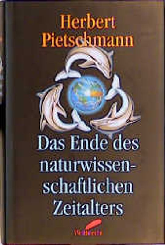 Das Ende des naturwissenschaftlichen Zeitalters