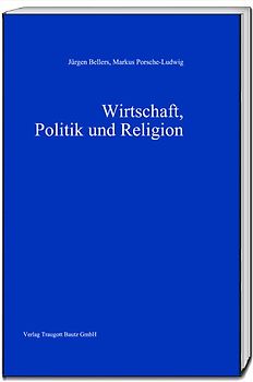 Wirtschaft, Politik und Religion
