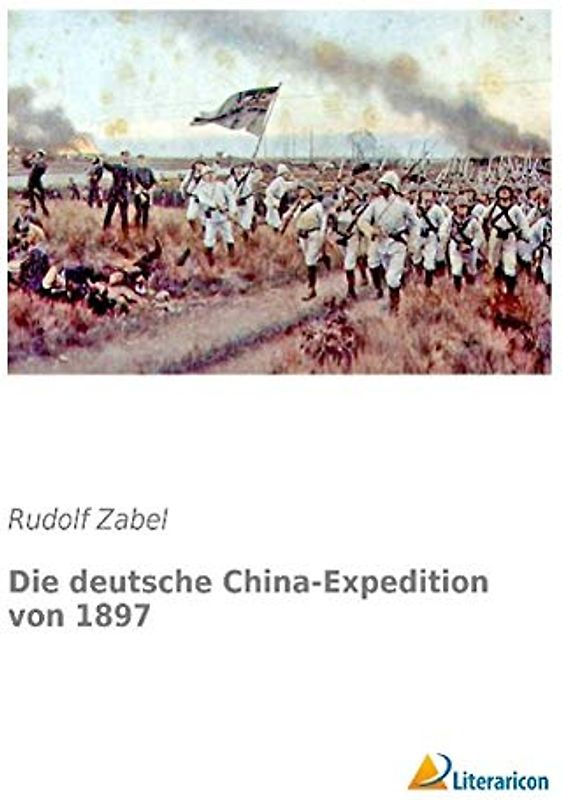 Die deutsche China-Expedition von 1897