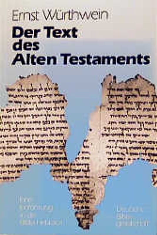 Der Text des Alten Testaments