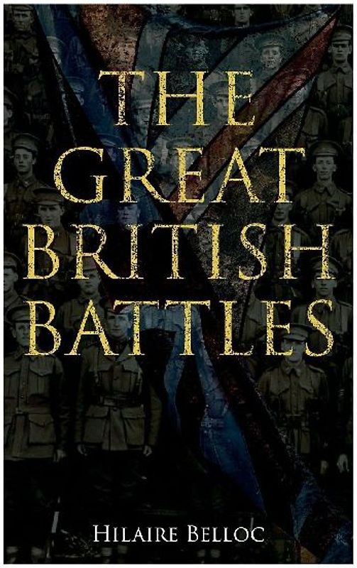 The Great British Battles