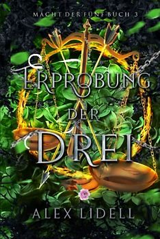 Erprobung der Drei, Macht der Fünf Buch 3: Fantasy Fae-Wandler Liebesroman