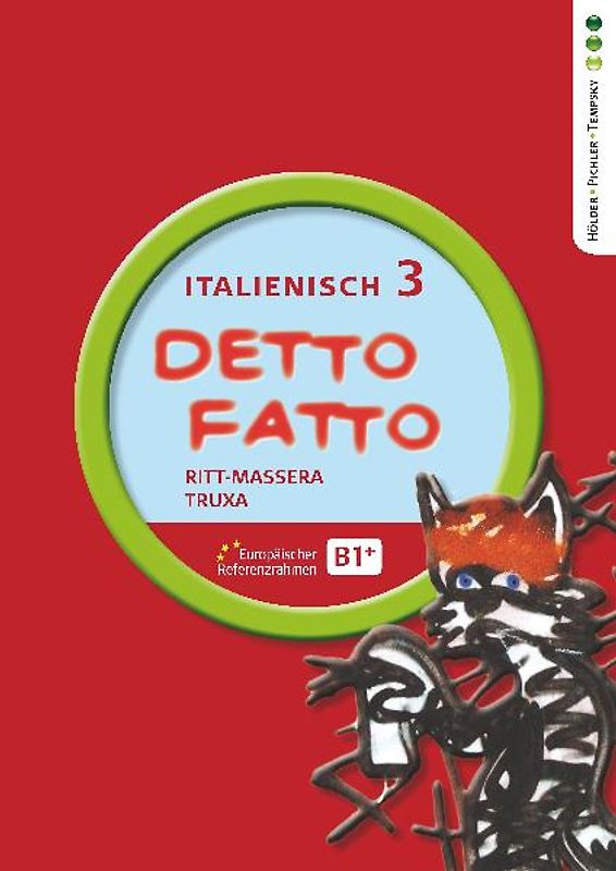 Detto fatto - Italienisch, Band 3, Lehrbuch