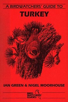 A Birdwatchers' Guide to Turkey