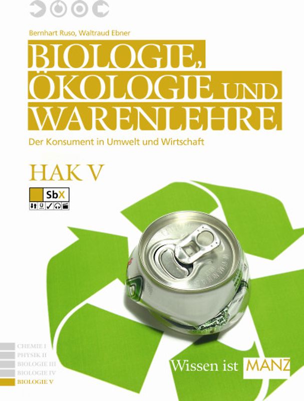 Naturwissenschaften / Biologie, Ökologie und Warenlehre HAK V