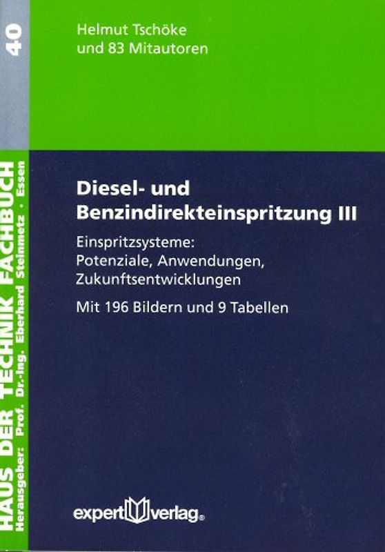 Diesel- und Benzindirekteinspritzung / Diesel- und Benzindirekteinspritzung, III: